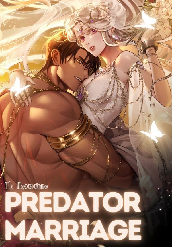 PERNIKAHAN PREDATOR [MOCCACINNO]